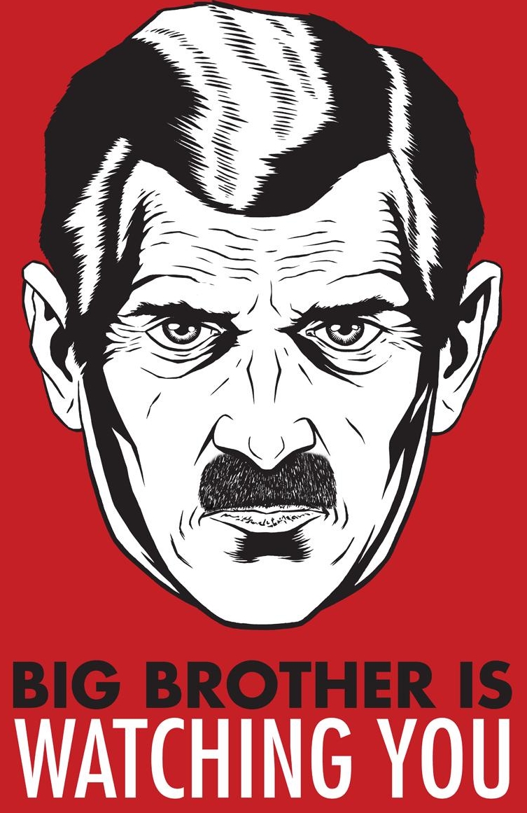 Big Brother is watching you